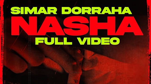 Nasha Lyrics Simar Dorraha