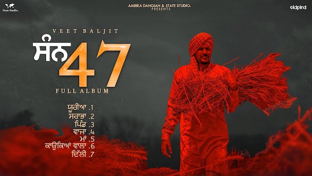 san 47 Album All song lyrics and videos by veet baljit