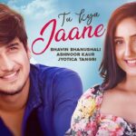 Tu Kya Jaane Lyrics Jyotica Tangri