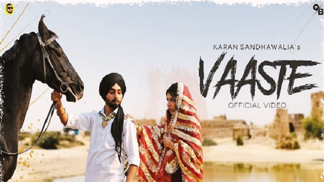 Vaaste Lyrics Karan Sandhawalia