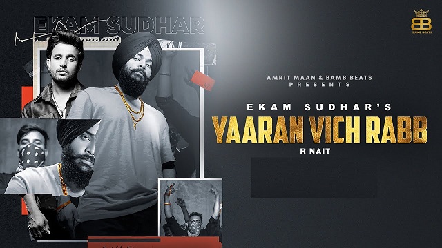 Yaaran Vich Rabb Lyrics Ekam Sudhar