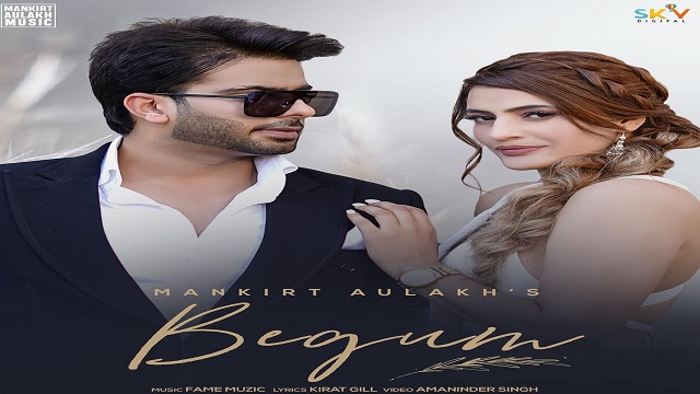 Begum Lyrics - Mankirt Aulakh