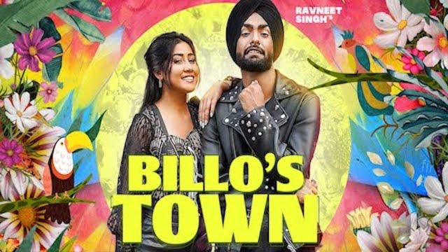 Billo's Town Lyrics Ravneet Singh