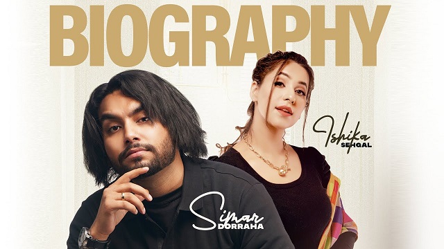 Biography Lyrics Simar Doraha | Ishikaa Sehgall