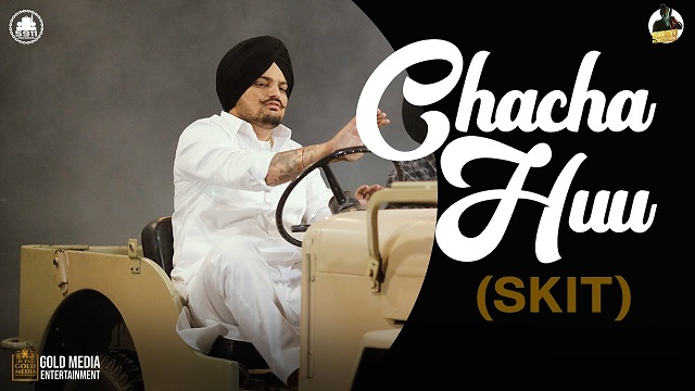 Chacha Huu (Skit) Lyrics - Sidhu Moose Wala