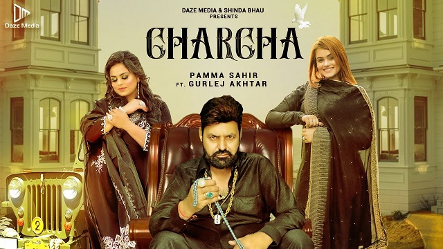 Charcha Lyrics Pamma Sahir | Gurlej Akhtar