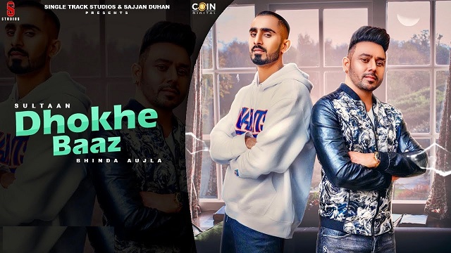 Dhokhe Baaz Lyrics Bhinda Aujla | Sultaan