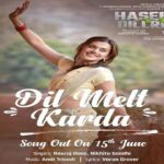 Dil Melt Karda Lyrics - Haseen Dilruba