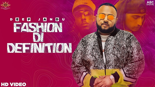 Fashion Di Definition Lyrics Deep Jandu | Shortie