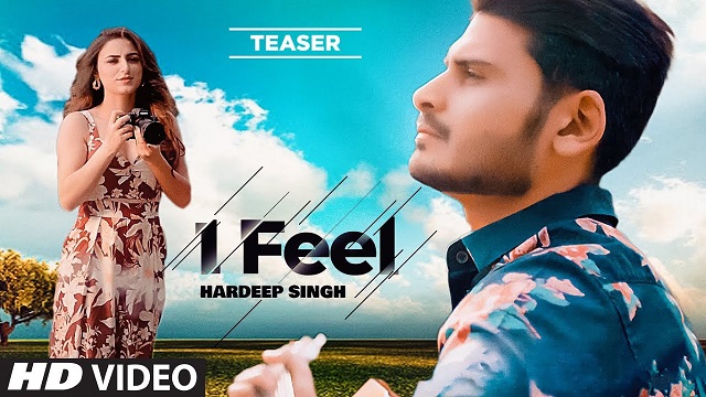 I Feel Lyrics Hardeep Singh