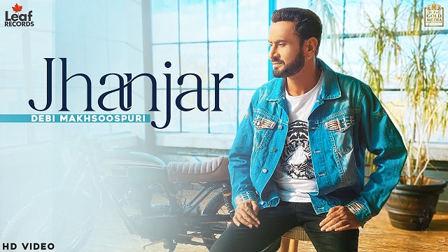 Jhanjar Lyrics Debi Makhsoospuri