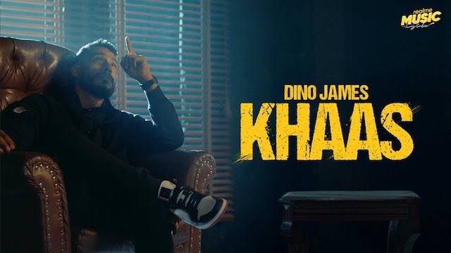 Khaas Lyrics Dino James