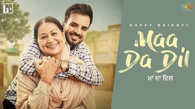 Maa Da Dil Lyrics Happy Raikoti