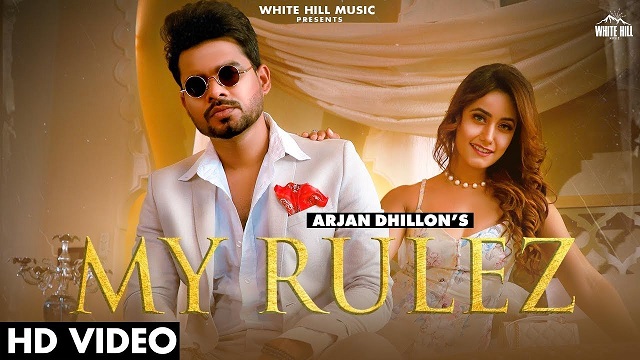 My Rulez Lyrics - Arjan Dhillon