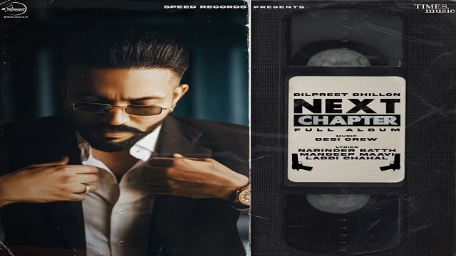 Next Chapter Lyrics Dilpreet dhillon