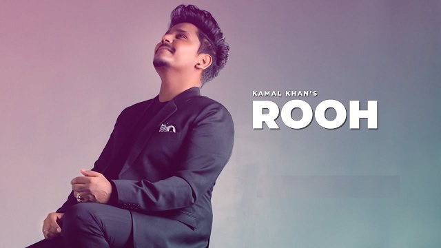 Rooh Lyrics Kamal Khan | Supna