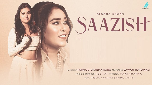 Saazish Lyrics - Afsana Khan
