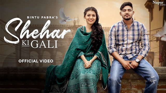 Shehar Ki Gali Lyrics Bintu Pabra