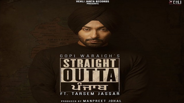 Straight Outta Punjab Lyrics Gopi Waraich | Tarsem Jassar