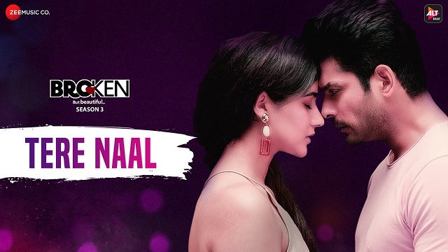 Tere Naal Lyrics Akhil Sachdeva | Broken But Beautiful 3