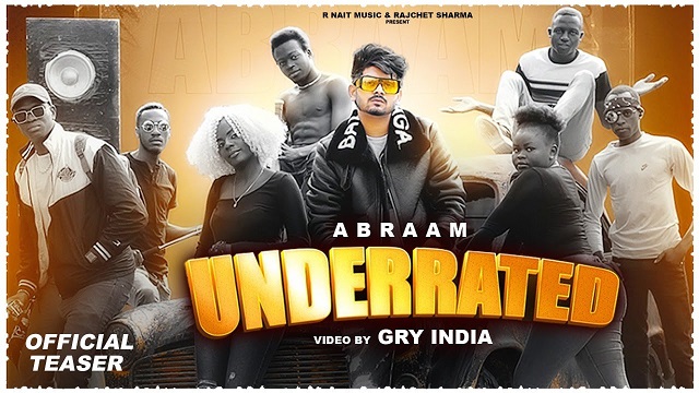 Underrated Lyrics Abraam | R Nait