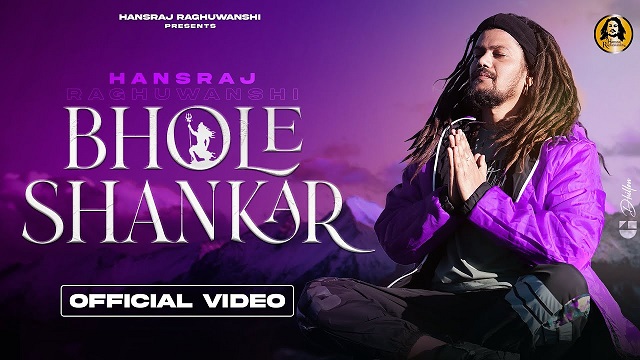 Bhole Shankar Lyrics Hansraj Raghuwanshi