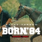 Born 84 Lyrics Harvy Sandhu