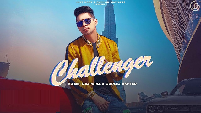 Challenger Lyrics Kambi Rajpuria | Gurlez Akhtar