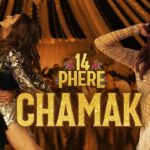 Chamak Lyrics - 14 Phere