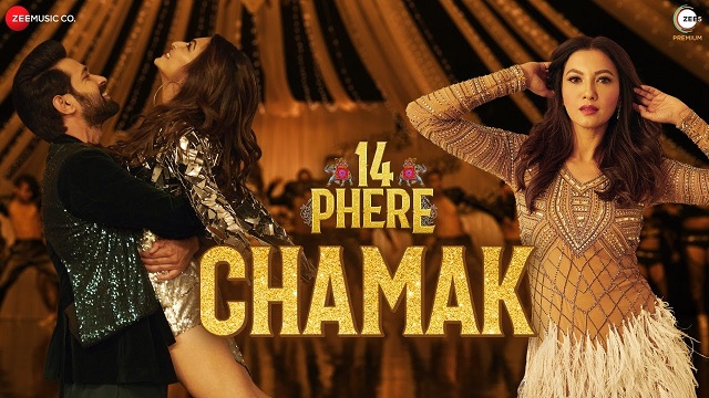 Chamak Lyrics - 14 Phere