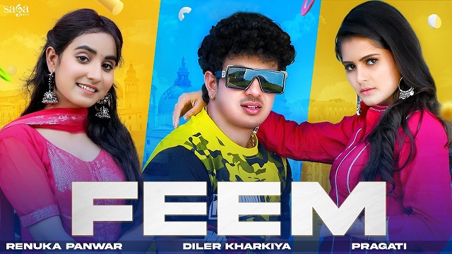 Feem Lyrics Diler Kharkiya | Renuka Panwar