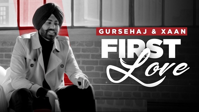 First Love Lyrics Gursehaj | Xaan