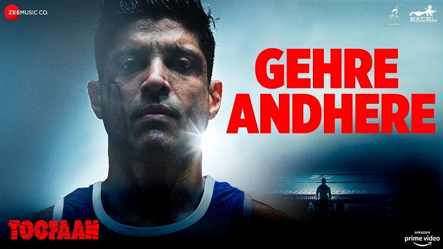 Gehre Andhere Lyrics - Toofaan | Vishal Dadlani