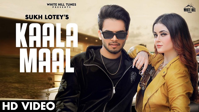 Kaala Maal Lyrics Sukh Lotey