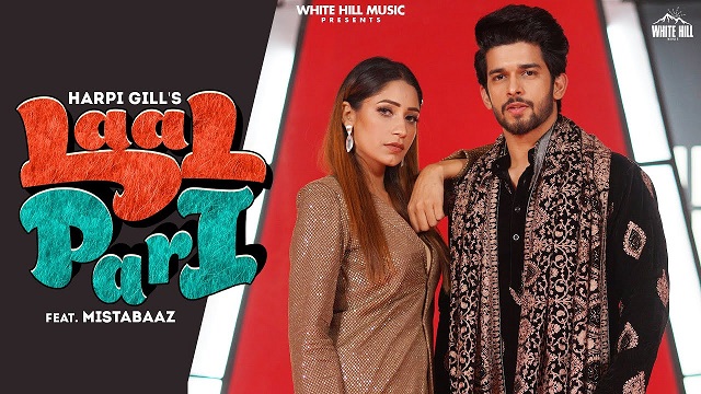 Laal Pari Lyrics Harpi Gill | Mista Baaz