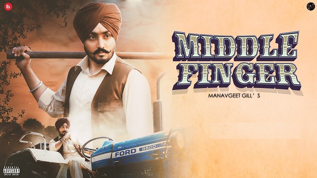 Middle Finger Lyrics Manavgeet Gill