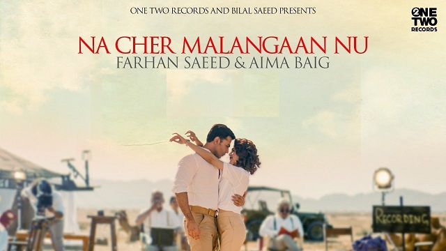 Na Cher Malangaan Nu Lyrics Farhan Saeed | Aima Baig