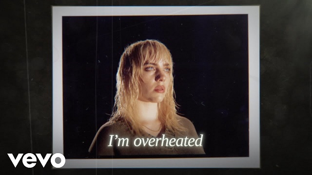 Overheated Lyrics - Billie Eilish