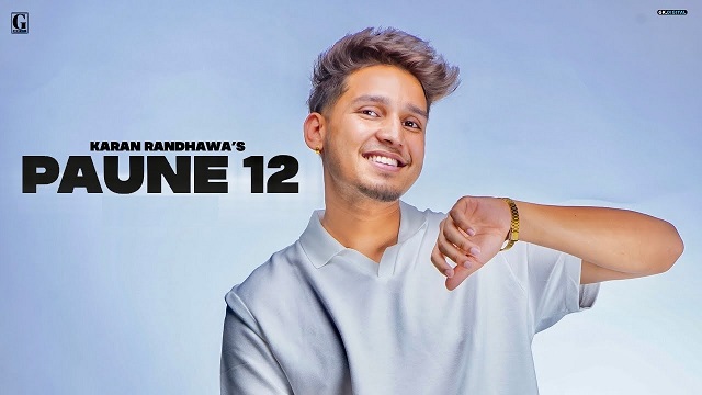 Paune 12 Lyrics - Karan Randhawa | Shipra Goyal