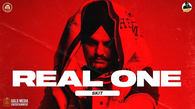 Real One (Skit) Lyrics Sidhu Moose Wala