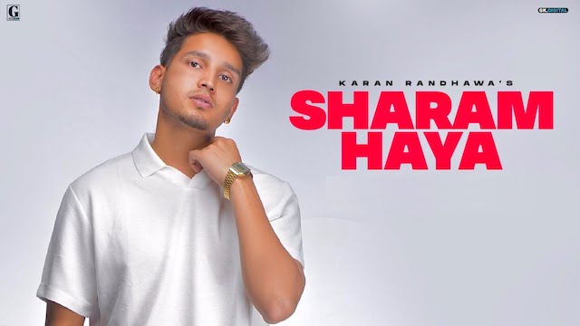 Sharam Haya Lyrics Karan Randhawa