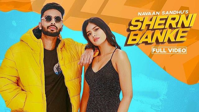 Sherni Banke Lyrics - Navaan Sandhu