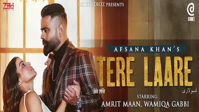 Tere Laare Lyrics Afsana Khan | Amrit Maan