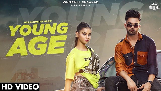 Young Age Lyrics Billa Sonipat Ala