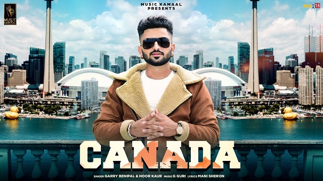 Canada Lyrics Garry Benipal | Hoor Kaur