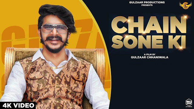 Chain Sone Ki Lyrics Gulzaar Chhaniwala