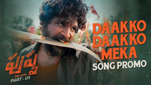 Daakko Daakko Meka Lyrics - Pushpa