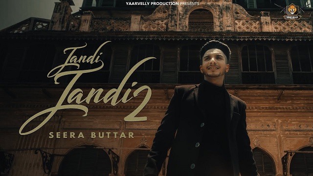 Jandi Jandi 2 Lyrics Seera Buttar