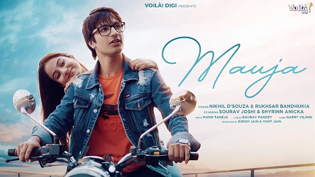 Mauja Lyrics Nikhil D'Souza | Rukhsar Bandhukia