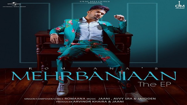 Mehrbaniaan Lyrics - Romaana | Title Song